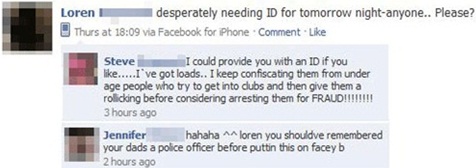 It is worth remembering daddy the cop has a Facebook account.