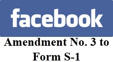 Facebook Amendment No 3 To Form S-1